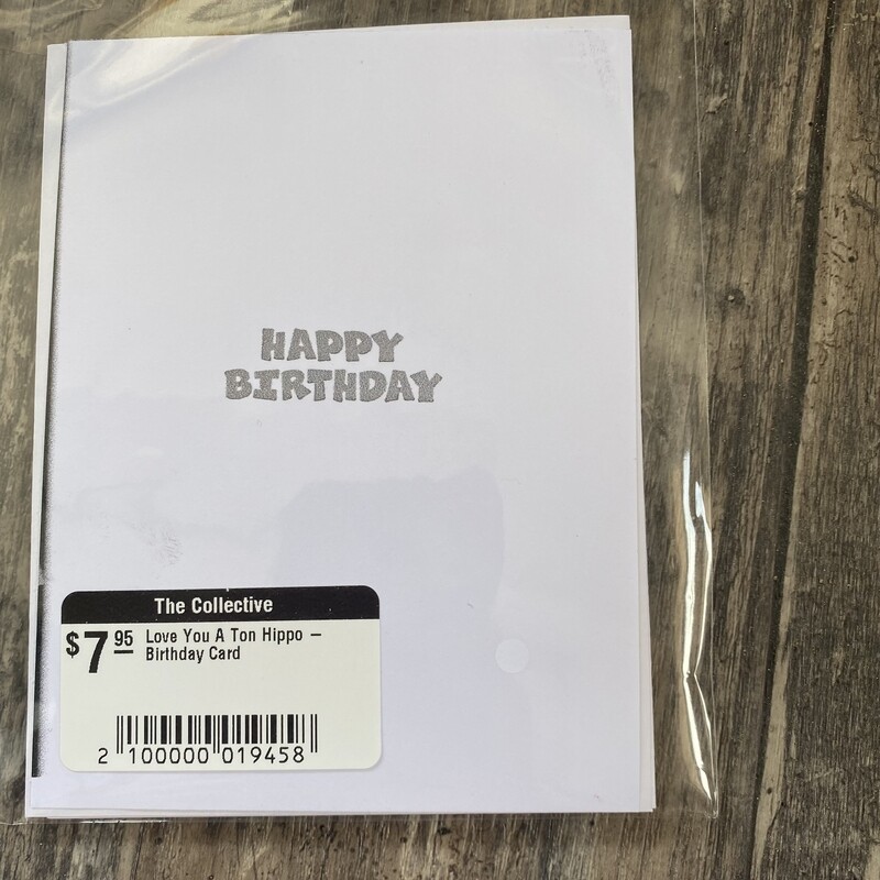 Love You A Ton Hippo - Birthday Card