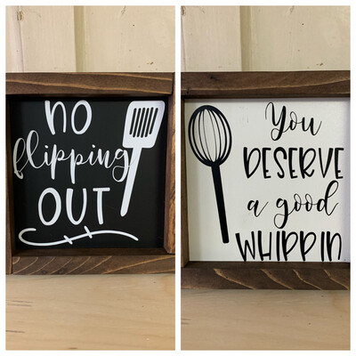 You Deserve a Good Whippin\No Flippin Out Double Sided Wooden Sign With Frame