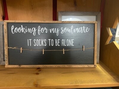 Looking For My Soul Mate Laundry Sign
