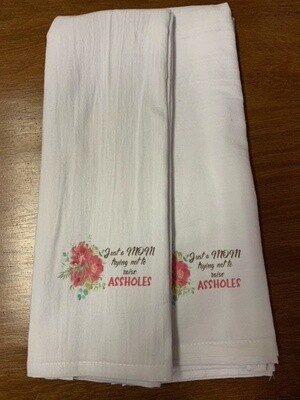 Just A Mom Trying Not To Raise Assholes Tea Towel