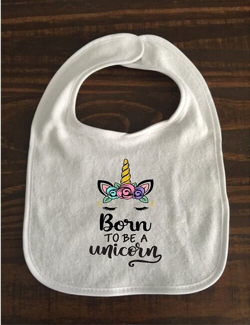 Born To Be A Unicorn - Bib