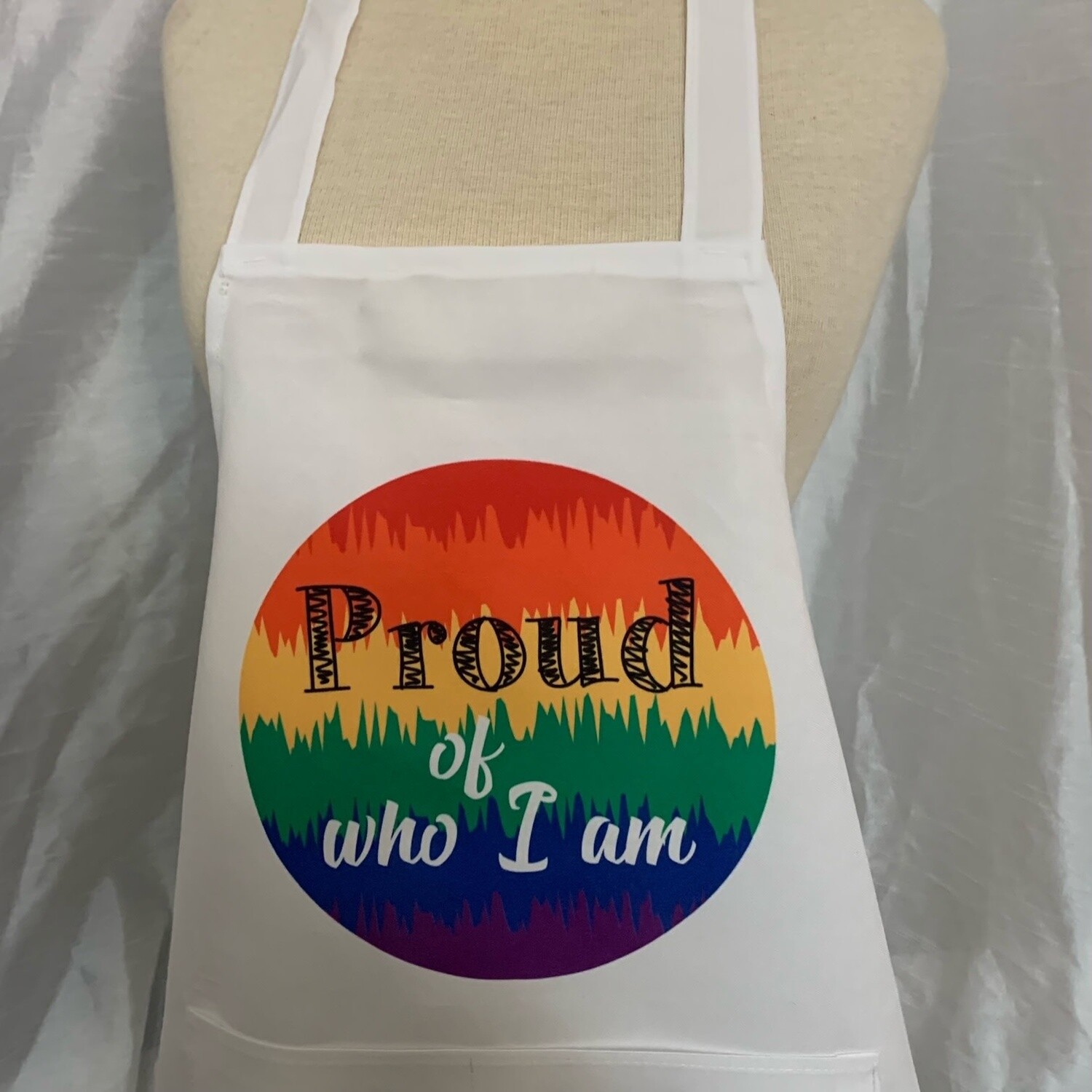 Proud Of Who I Am Apron
