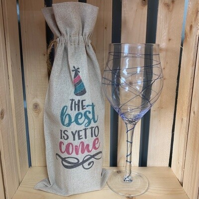 The Best Is Yet To Come Wine Bag