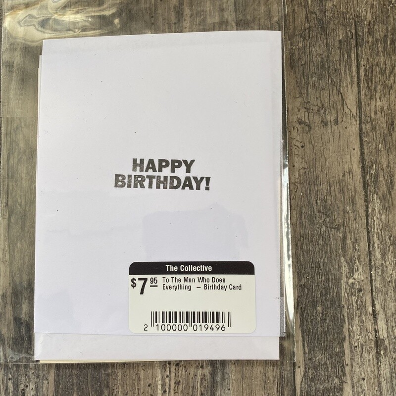 To The Man Who Does Everything  - Birthday Card