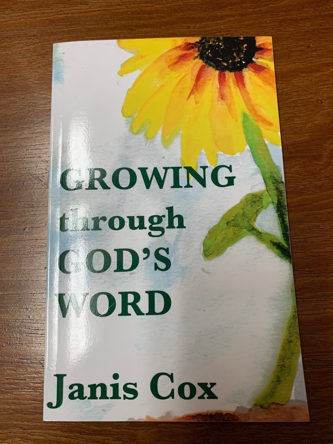Growing Through God&#39;s Word