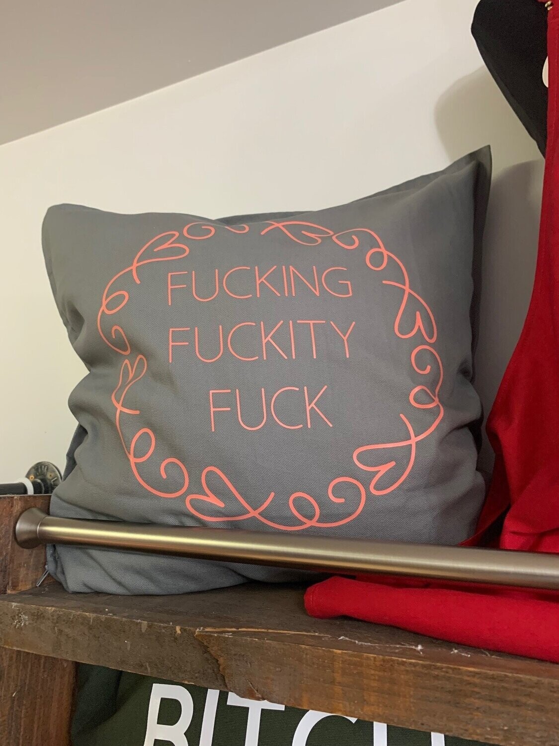 Fucking Fuckity Fuck Pillow