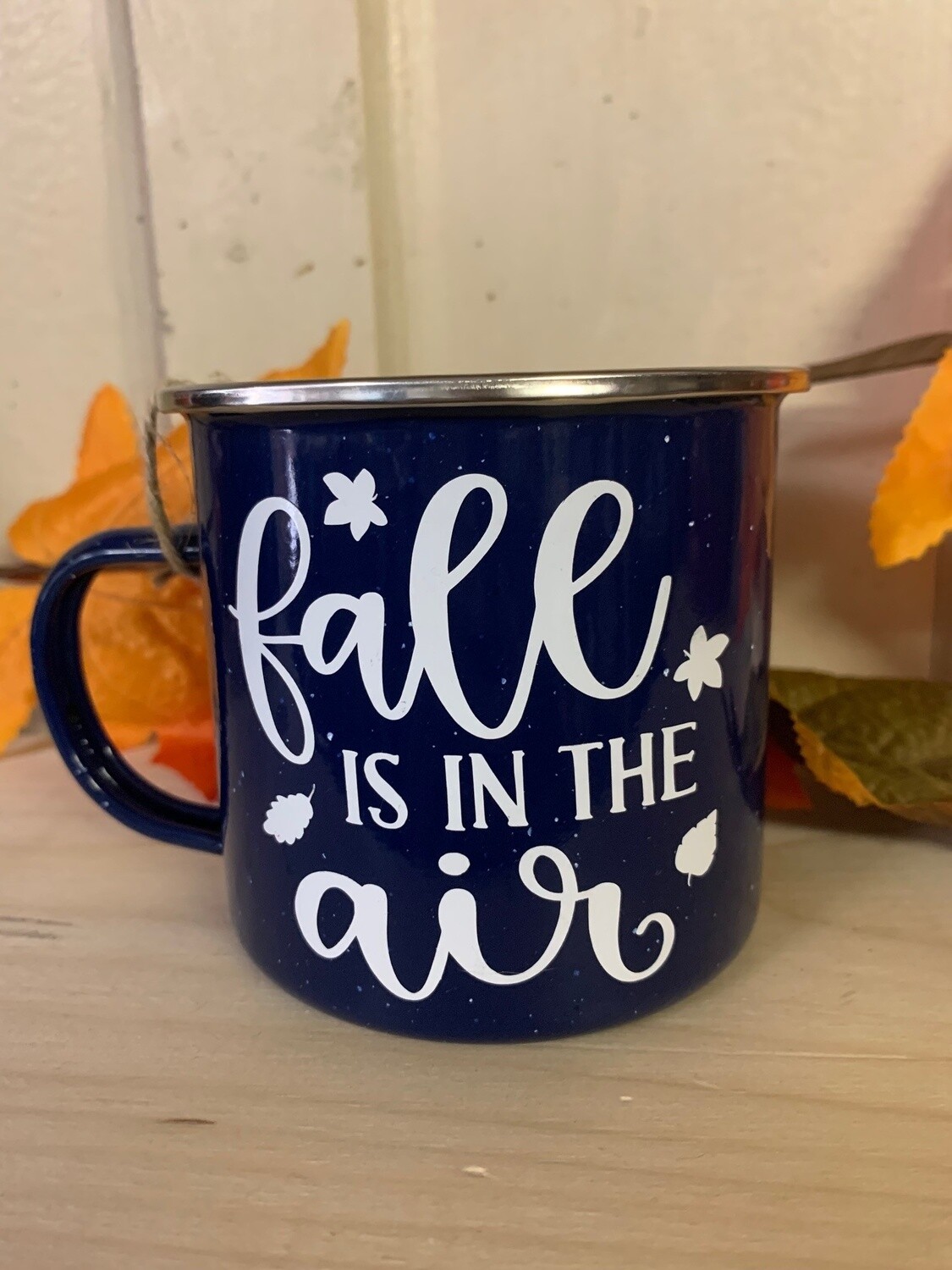 Fall Is In The Air Tin Mug