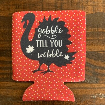 Gobble Till You Wobble Can Cooler