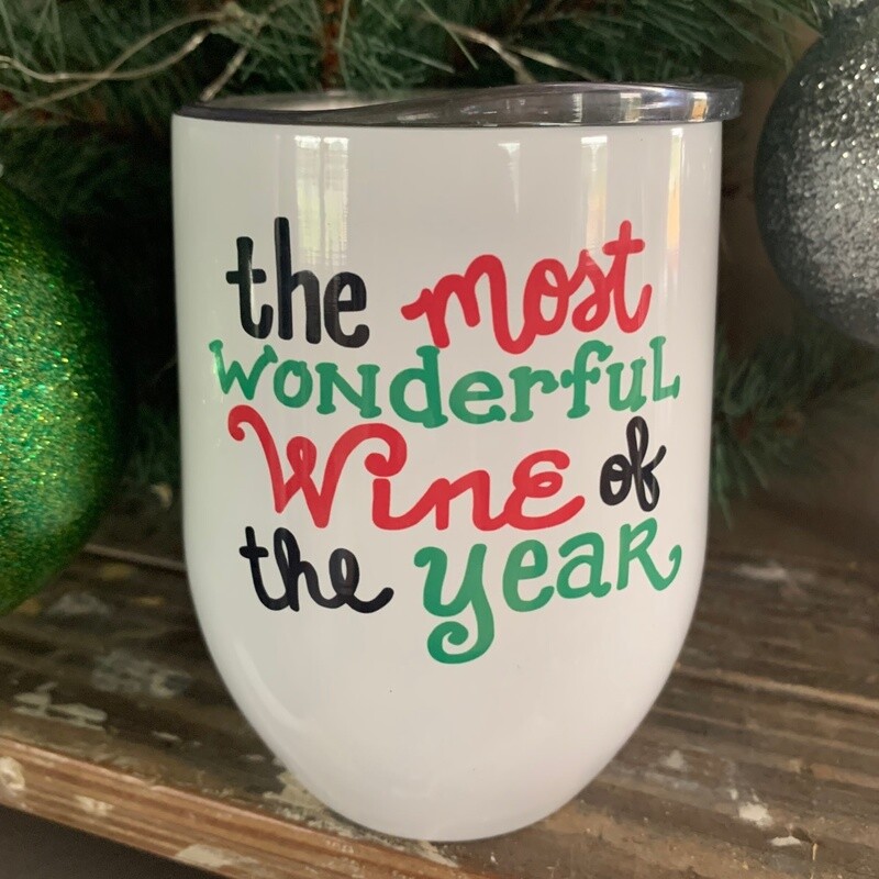 The Most Wonderful Wine Of The Year Wine Tumbler