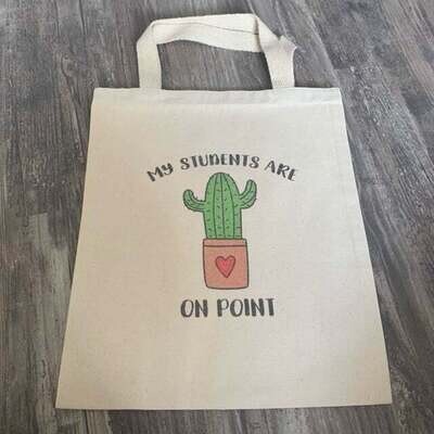 My Students Are On Point Tote Bag