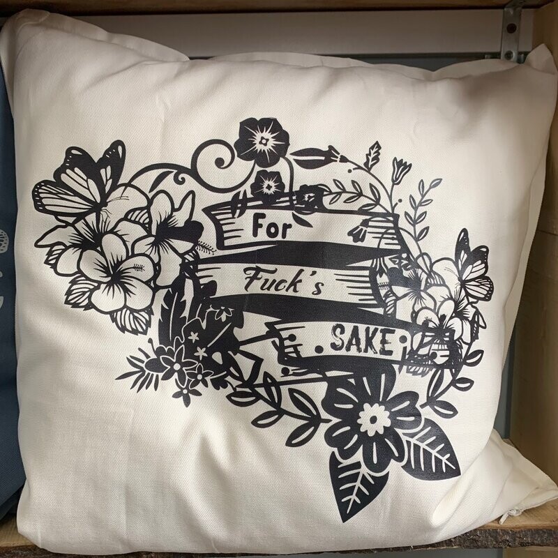 For Fuck's Sake  Pillow