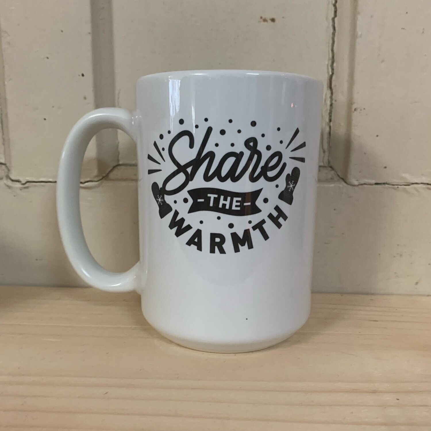 Share The Warmth Design For Drinkware, Item Type: Ceramic Mug