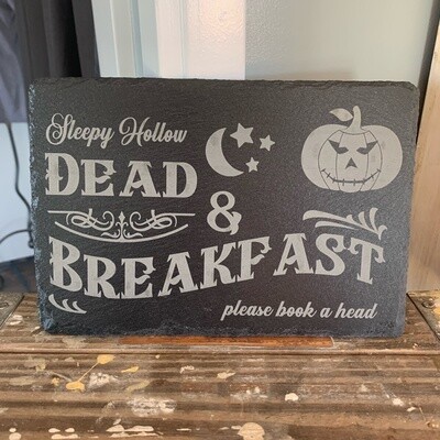 Sleepy Hallow Dead &amp; Breakfast Slate