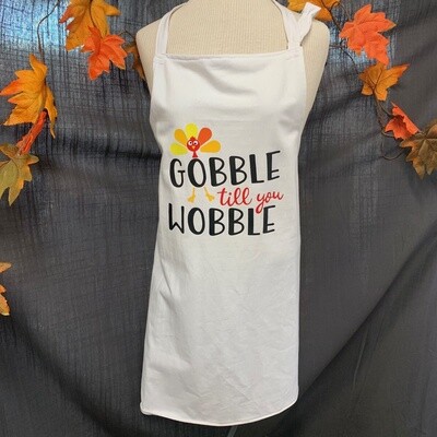Gobble Til You Wobble Apron