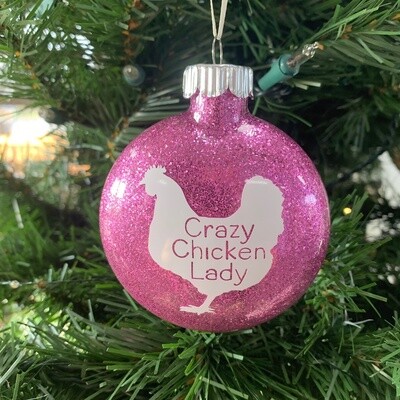 Crazy Chicken Lady Glitter Ball
