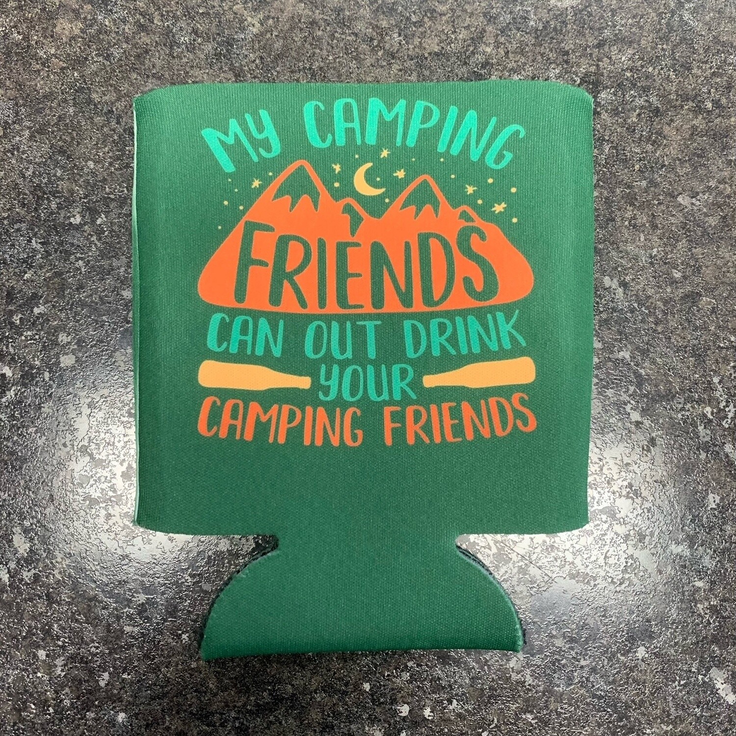 My Camping Friends Can Cooler