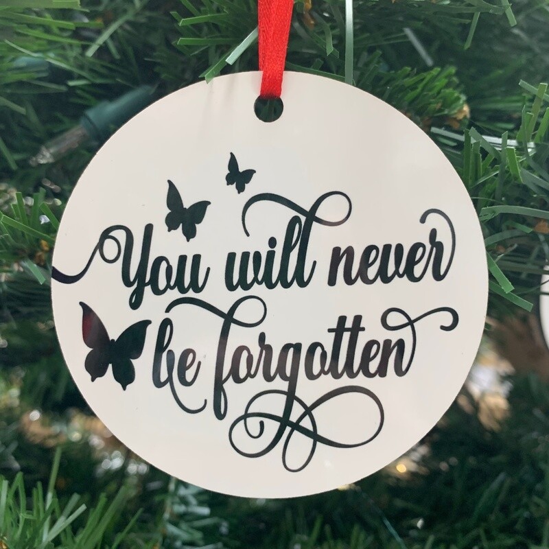 You Will Never Be Forgotten