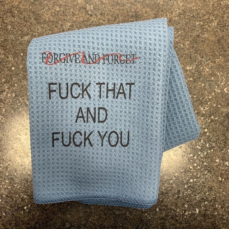 Forgive And Forget Tea Towel