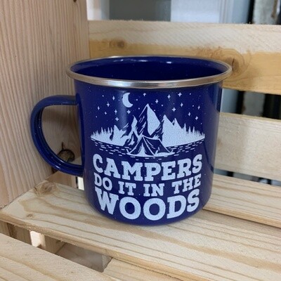 Campers Do It In The Wood Tin Mug