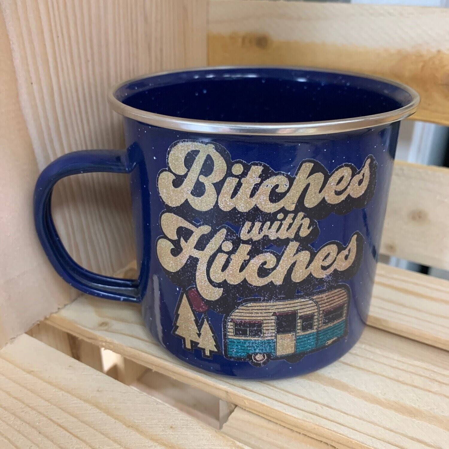 Bitches With Hitches Tin Mug