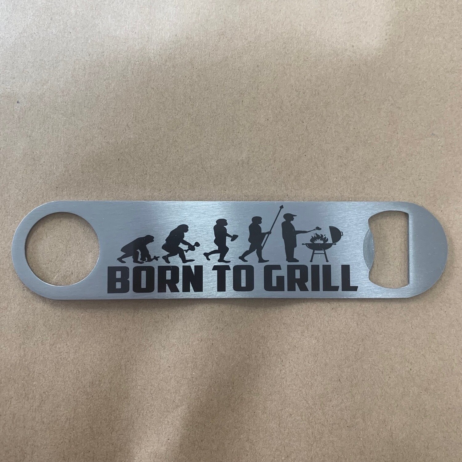 Born To Grill Bottle Opener