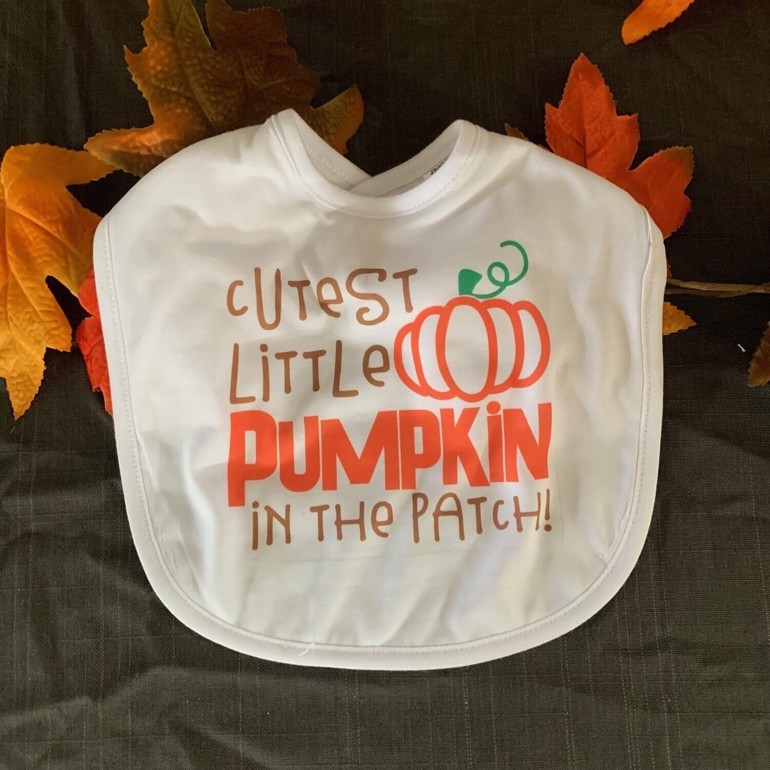 Cutest Little Pumpkin In The Patch Bib