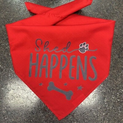 Shed Happens Dog Bandana