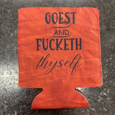 Goest And Fucketh Thyself Can Cooler