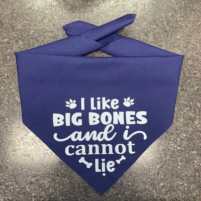 I like Big Bones Dog Bandana