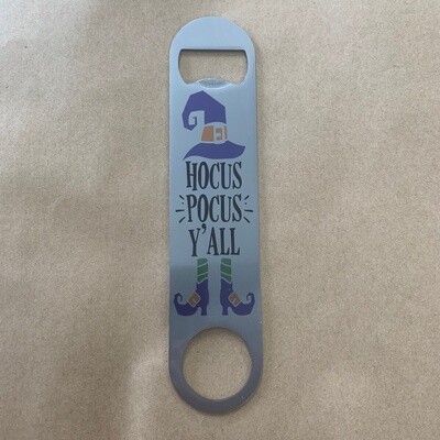 Hocus Pocus Y&#39;all Bottle Opener