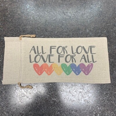 All For Love Love For All Wine Bag