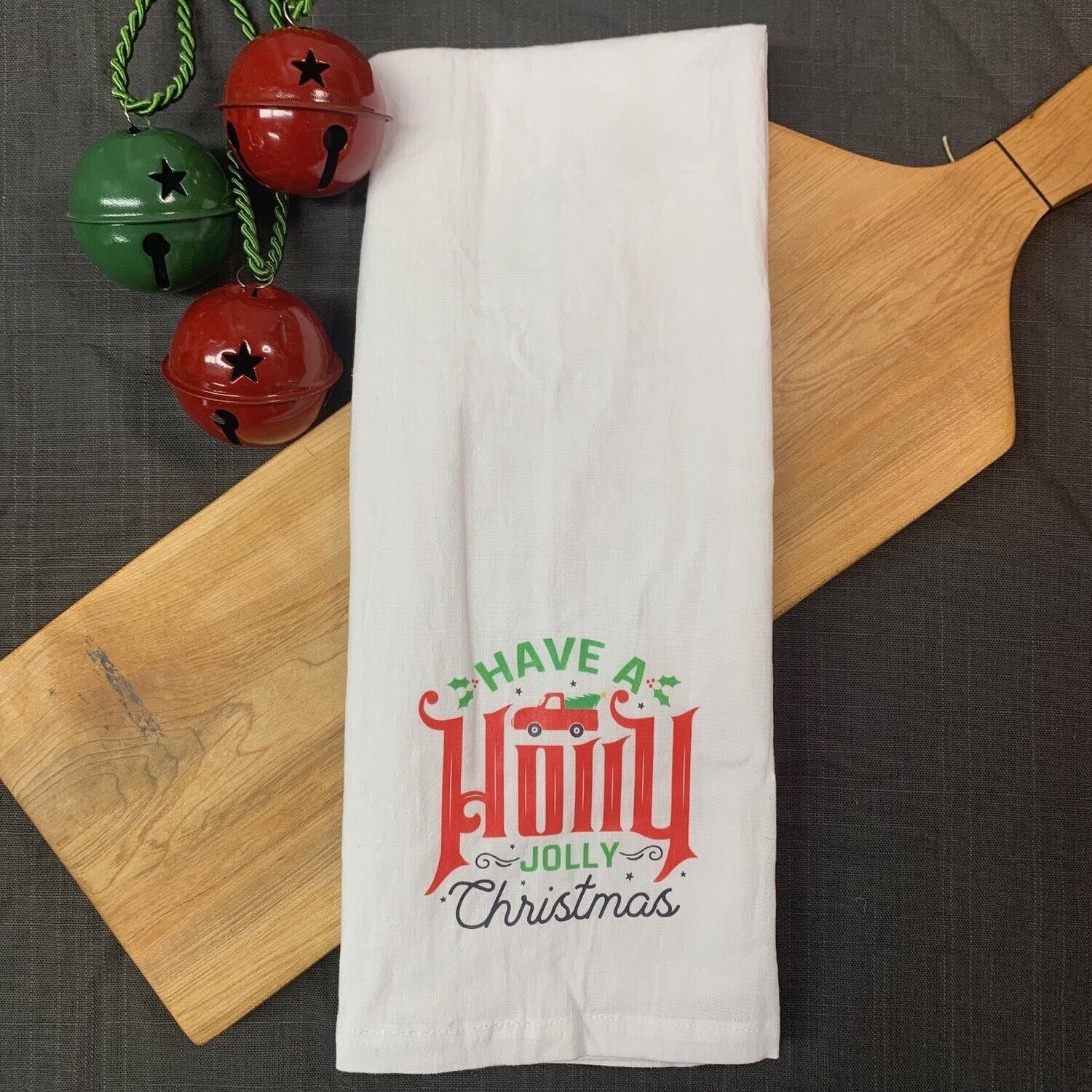 Have A Holly Jolly Christmas Tea Towel