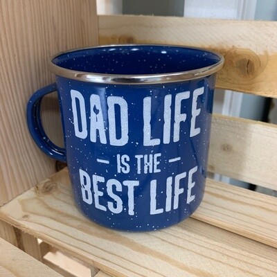 Dad Life is The Best Life Tin Mug