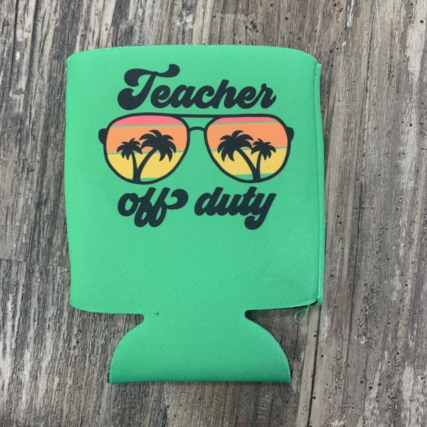 Teacher Off Duty Can Cooler