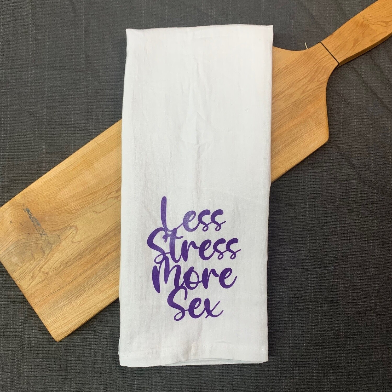 Less Stress More Sex Tea Towel