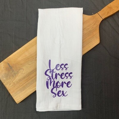 Less Stress More Sex Tea Towel