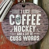 I Like Coffee and Cuss Words Keychain