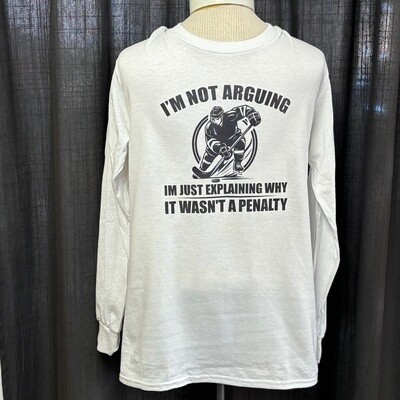 I'm Not Arguing design for shirt