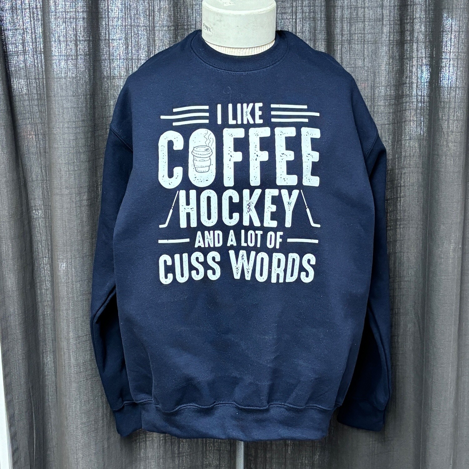 I Like Coffee Hockey and a Lot of Cuss Words Design for Shirt