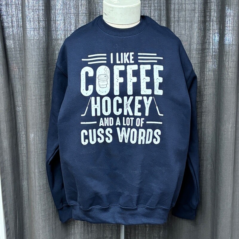 I Like Coffee Hockey and a Lot of Cuss Words Design for Shirt