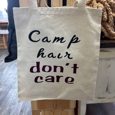 Camp Hair Don&#39;t Care Tote Bag