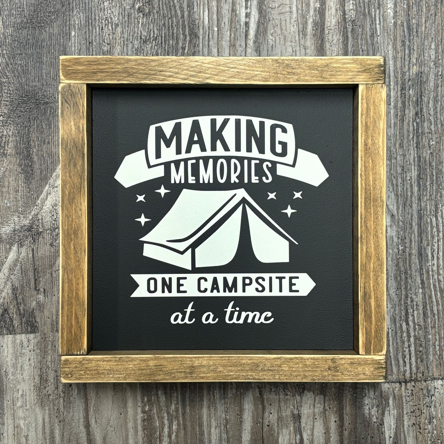Making Memories One Campsite At A Time Sign