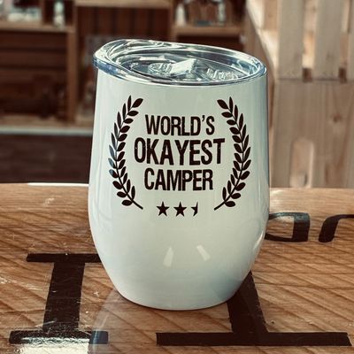 World&#39;s Okayest Camper Design for Drinkware