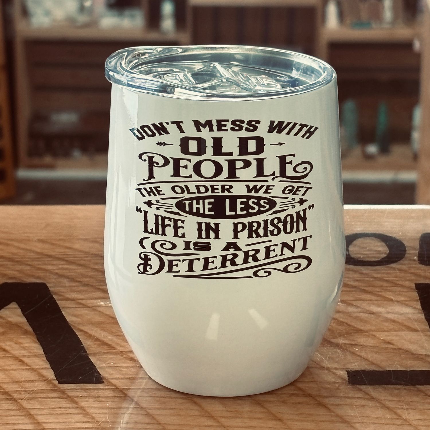 Don&#39;t Mess With Old People Design for Drinkware