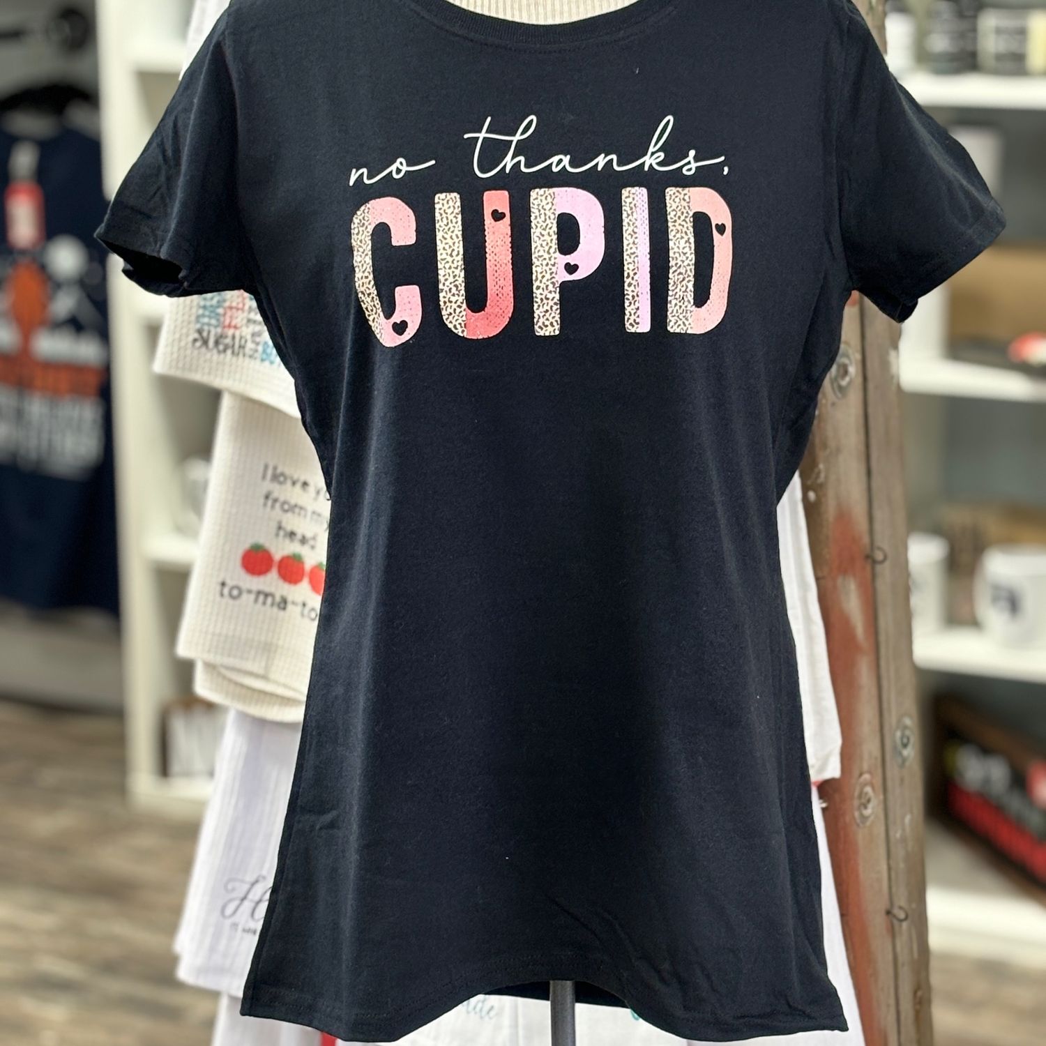 No Thanks Cupid Design for Shirt