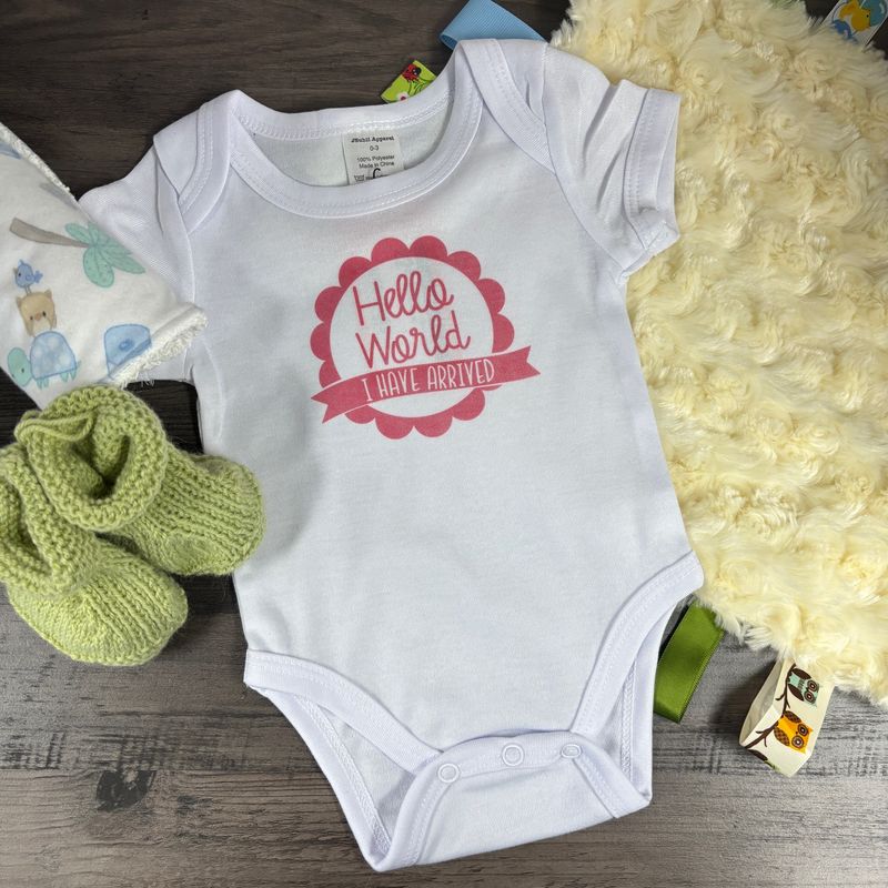 Hello World I Have Arrived Infant Shirt Design