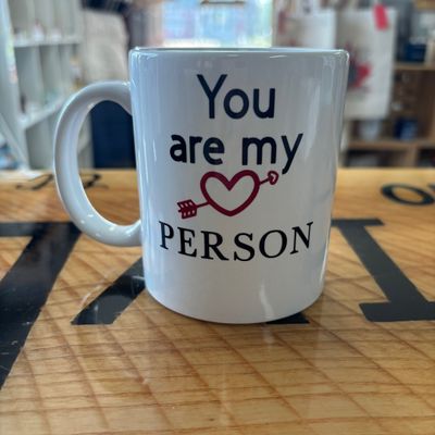 You Are My Person Mug