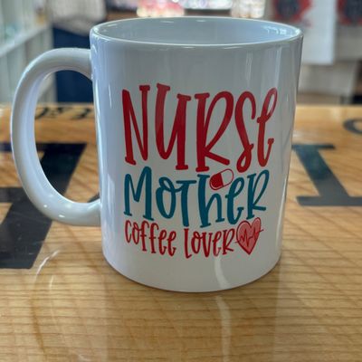 Nurse Mother Coffee Lover Mug