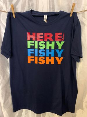 Here Fishy Fishy Fishy Design for Shirt
