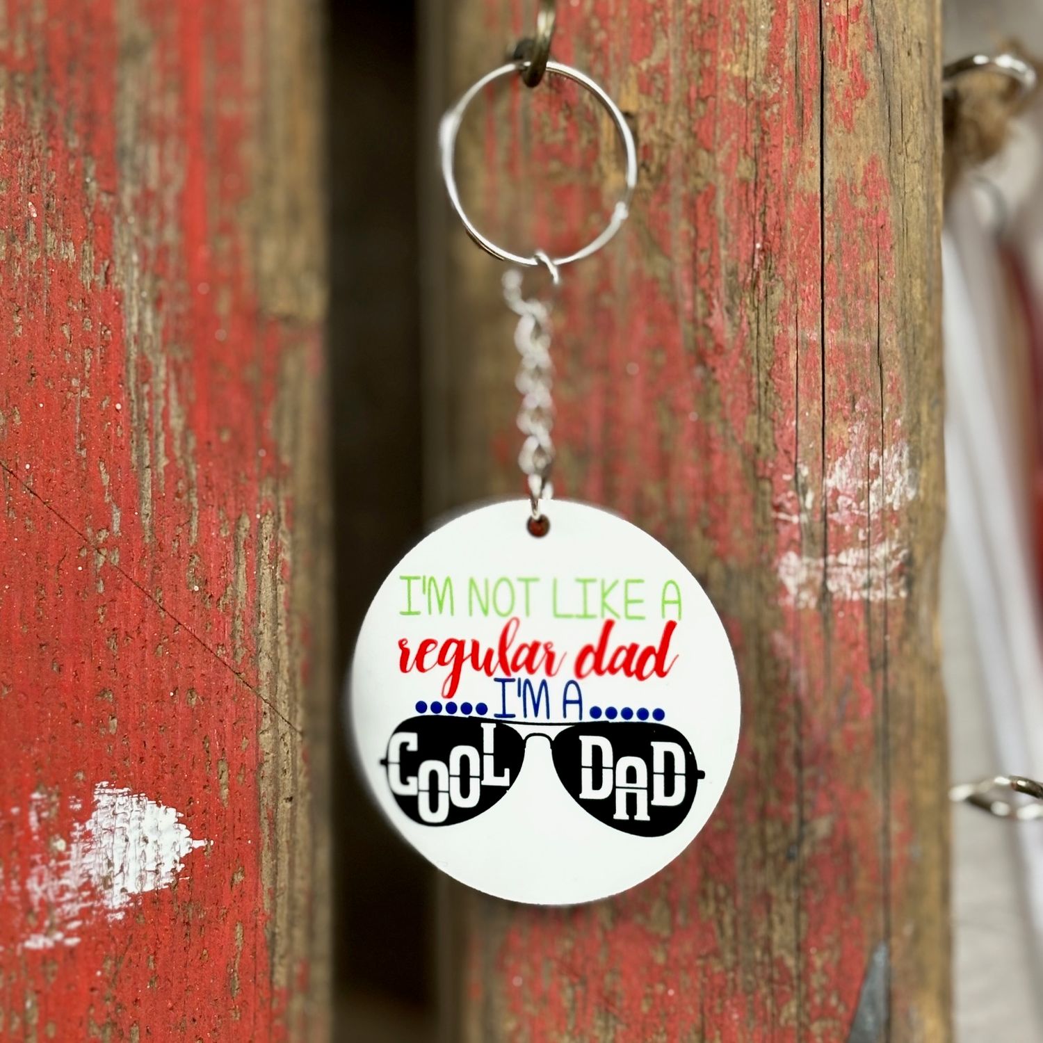 I&#39;m Not Like a Regular Dad Key Chain